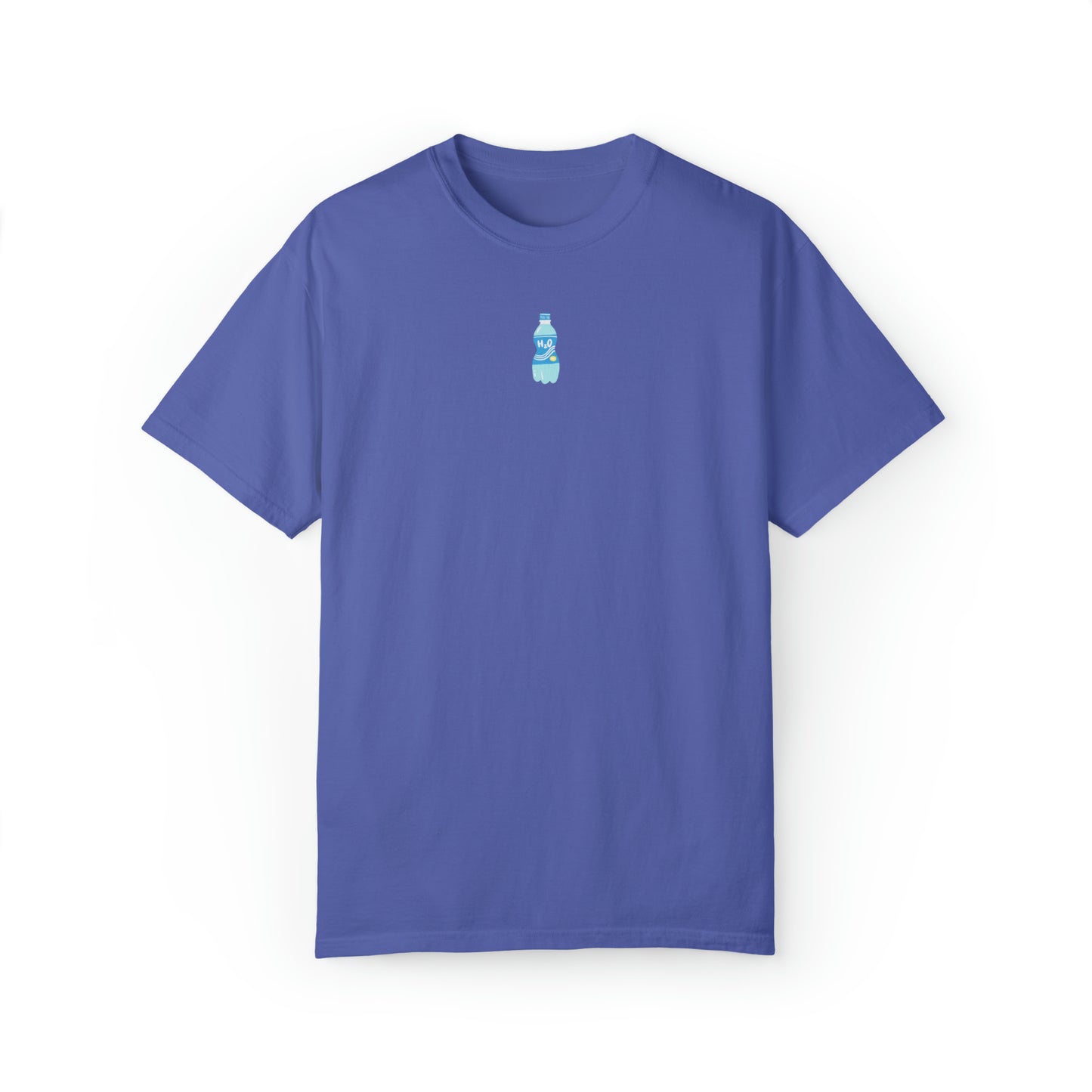 Drink Your Water T-Shirt