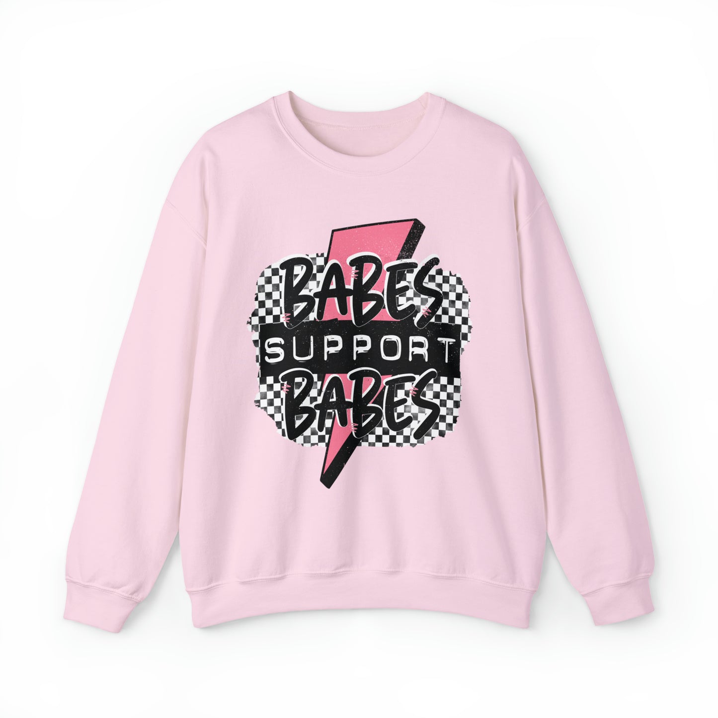 Babes Support Babes Sweatshirt