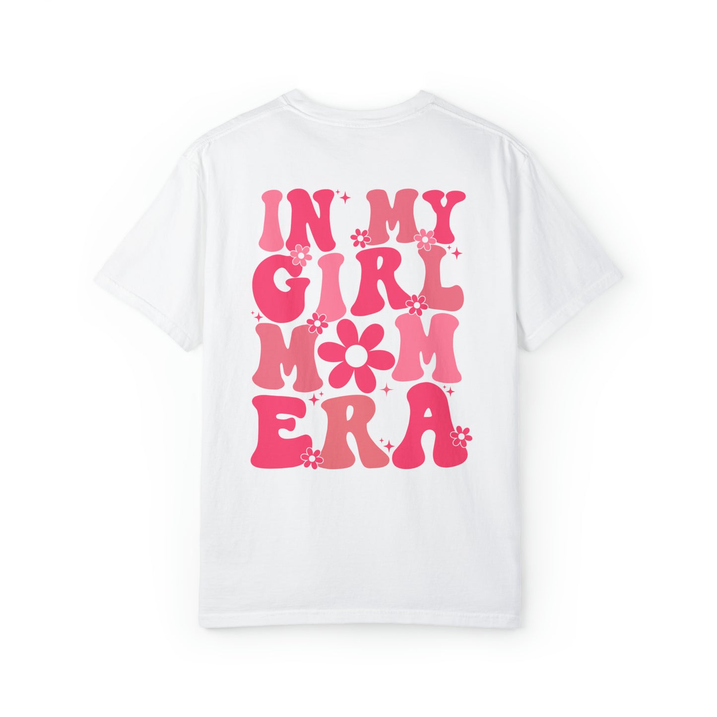 Girl Mom Era T-Shirt