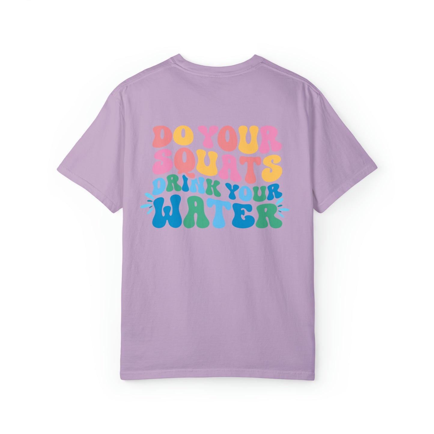 Drink Your Water T-Shirt