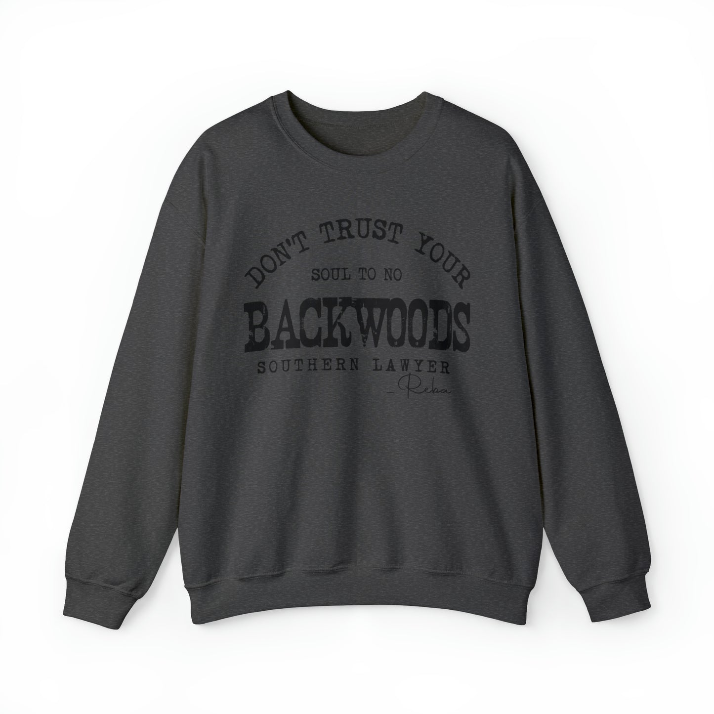 Backwood’s Southern Lawyer Sweatshirt