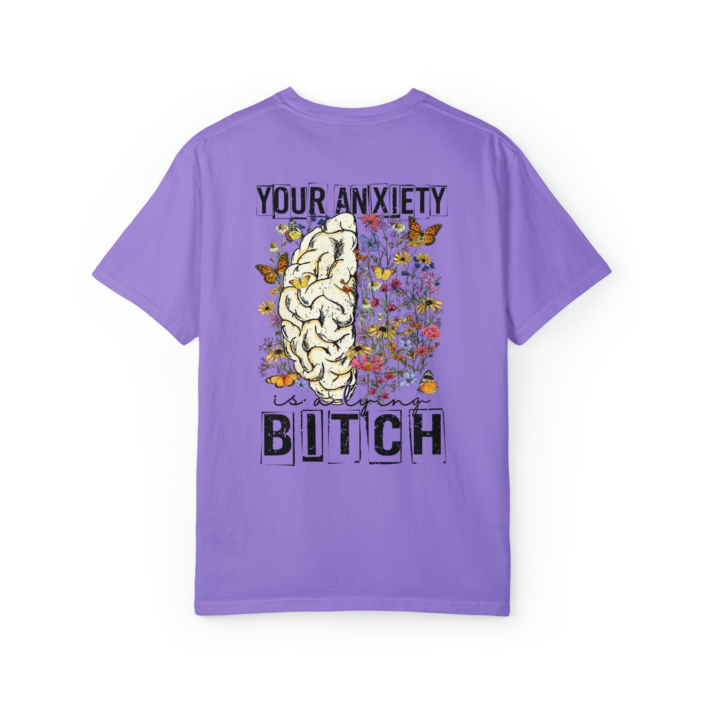 Your Anxiety T-Shirt