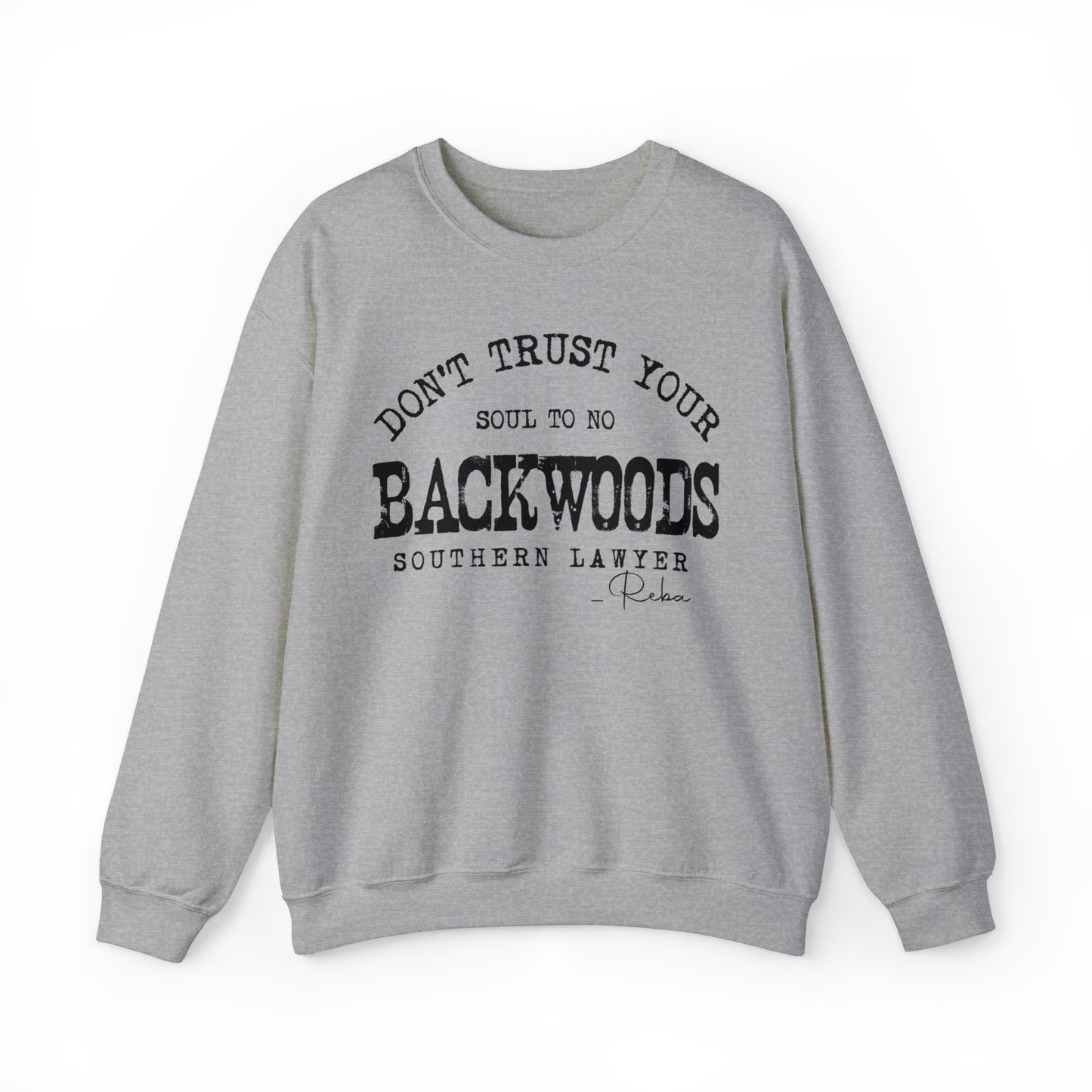 Backwood’s Southern Lawyer Sweatshirt