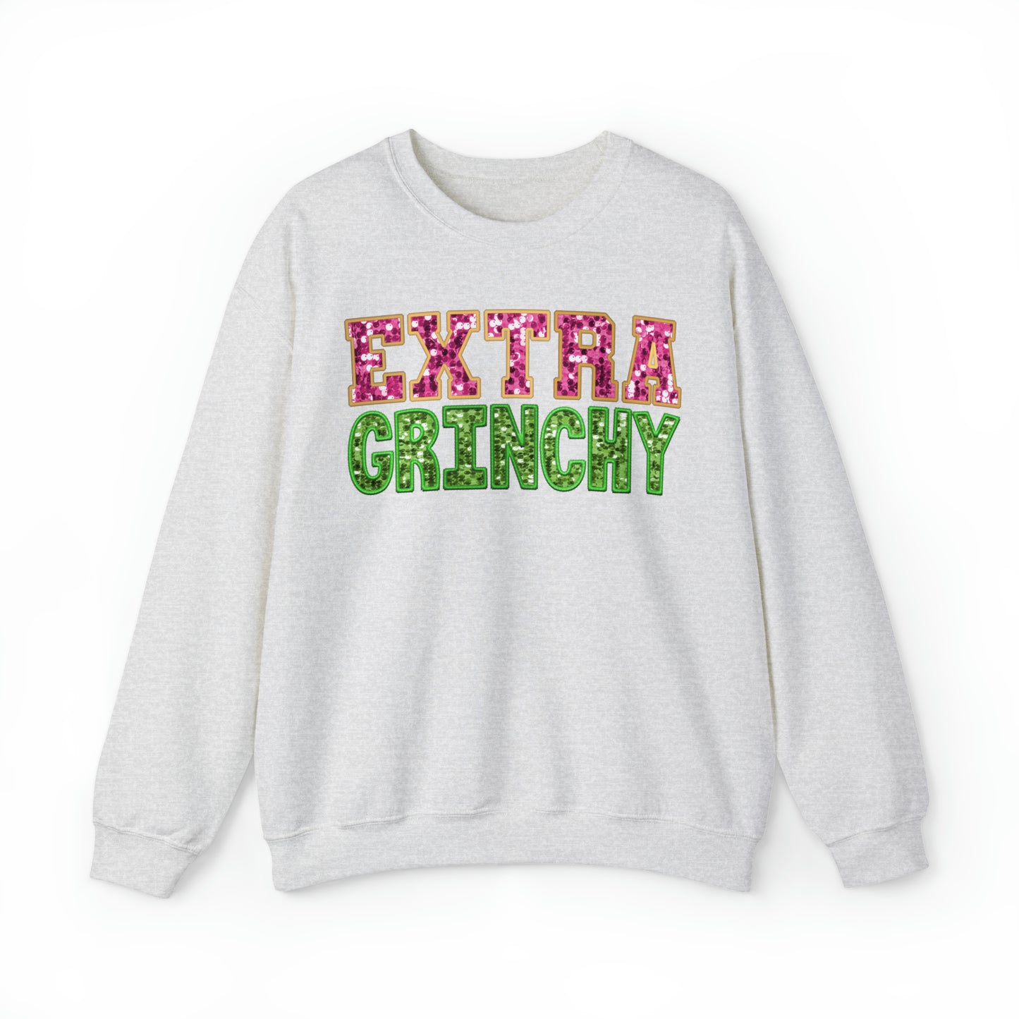 Extra Grinchy Sweatshirt