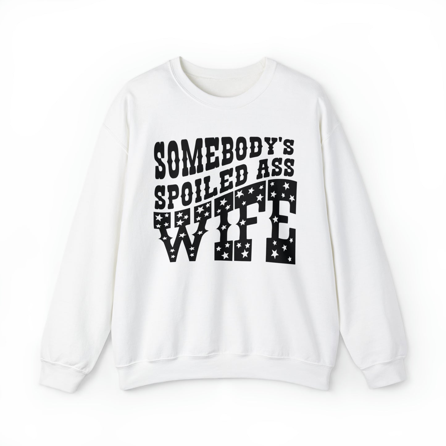 Somebody’s Spoiled A Wife Sweatshirt