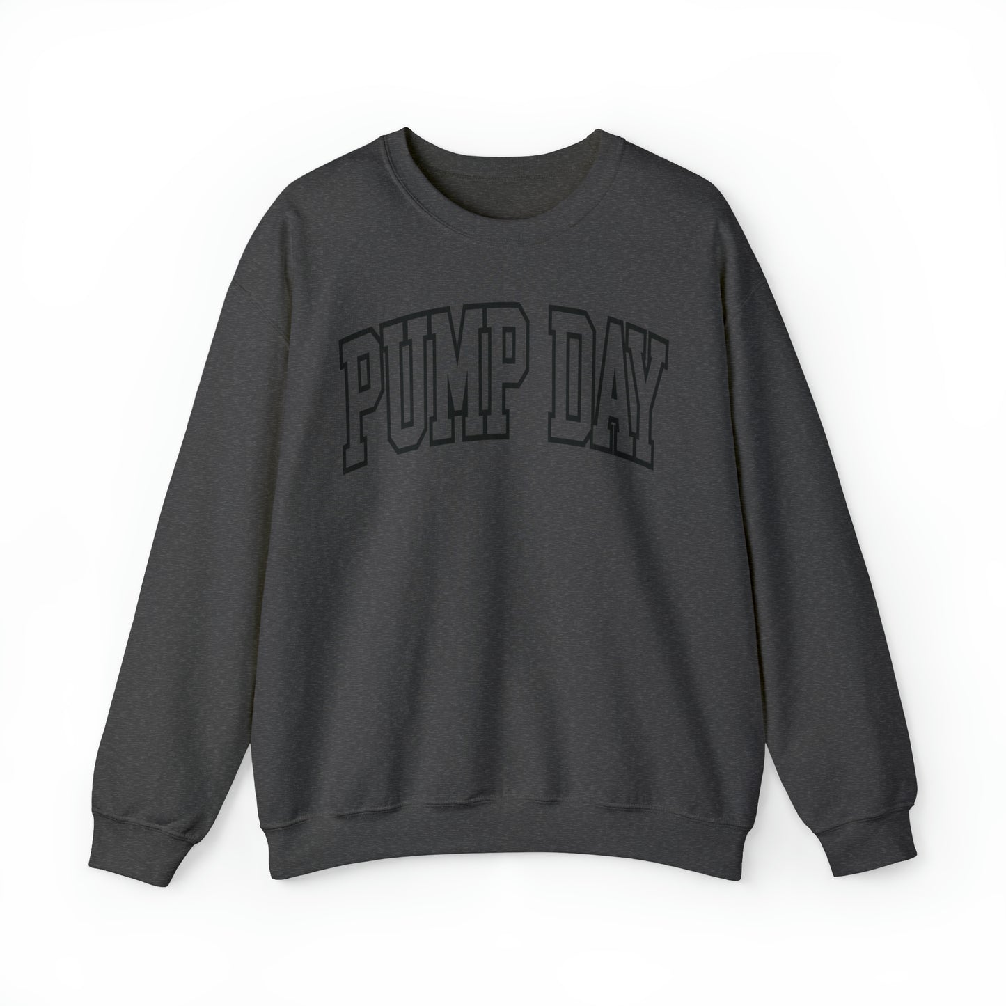 Pump Day Sweatshirt