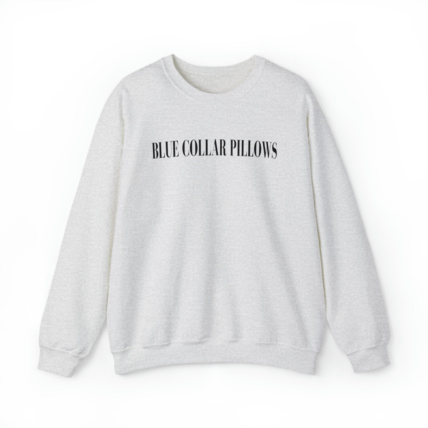 Blue Collar Pillows Sweatshirt