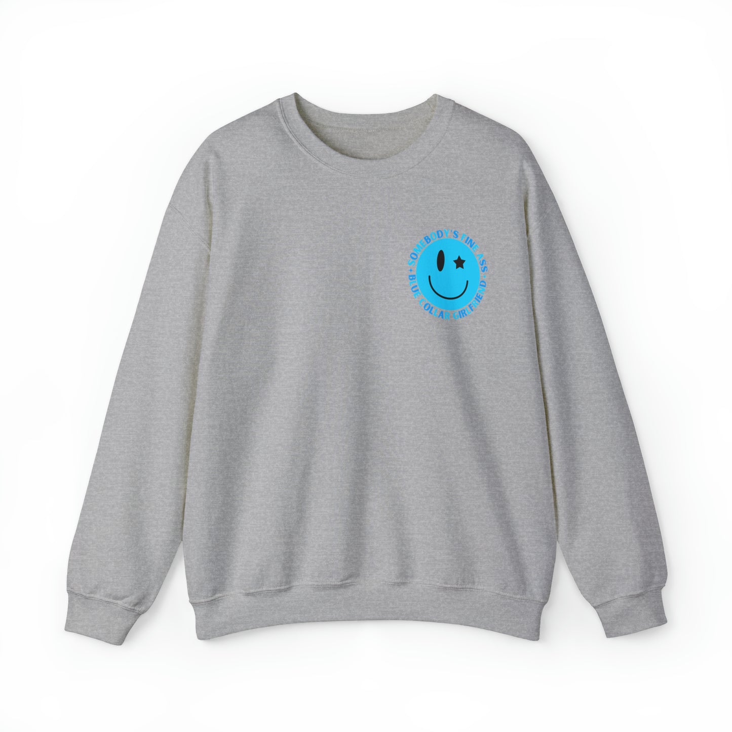 Fine A Blue Collar Girlfriend Sweatshirt