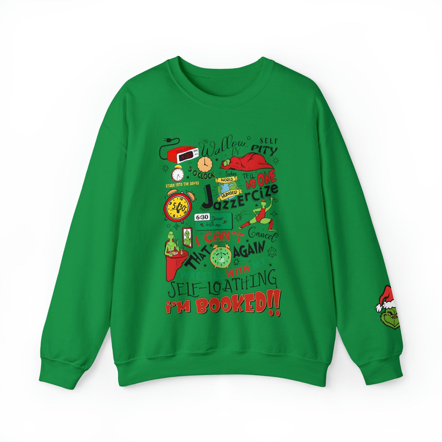 Grinch I’m Booked Sweatshirt