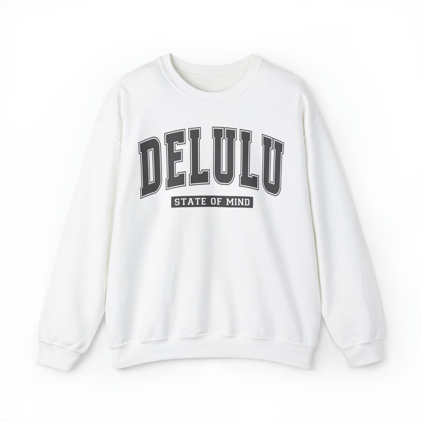 Delulu State Of Mind Sweatshirt