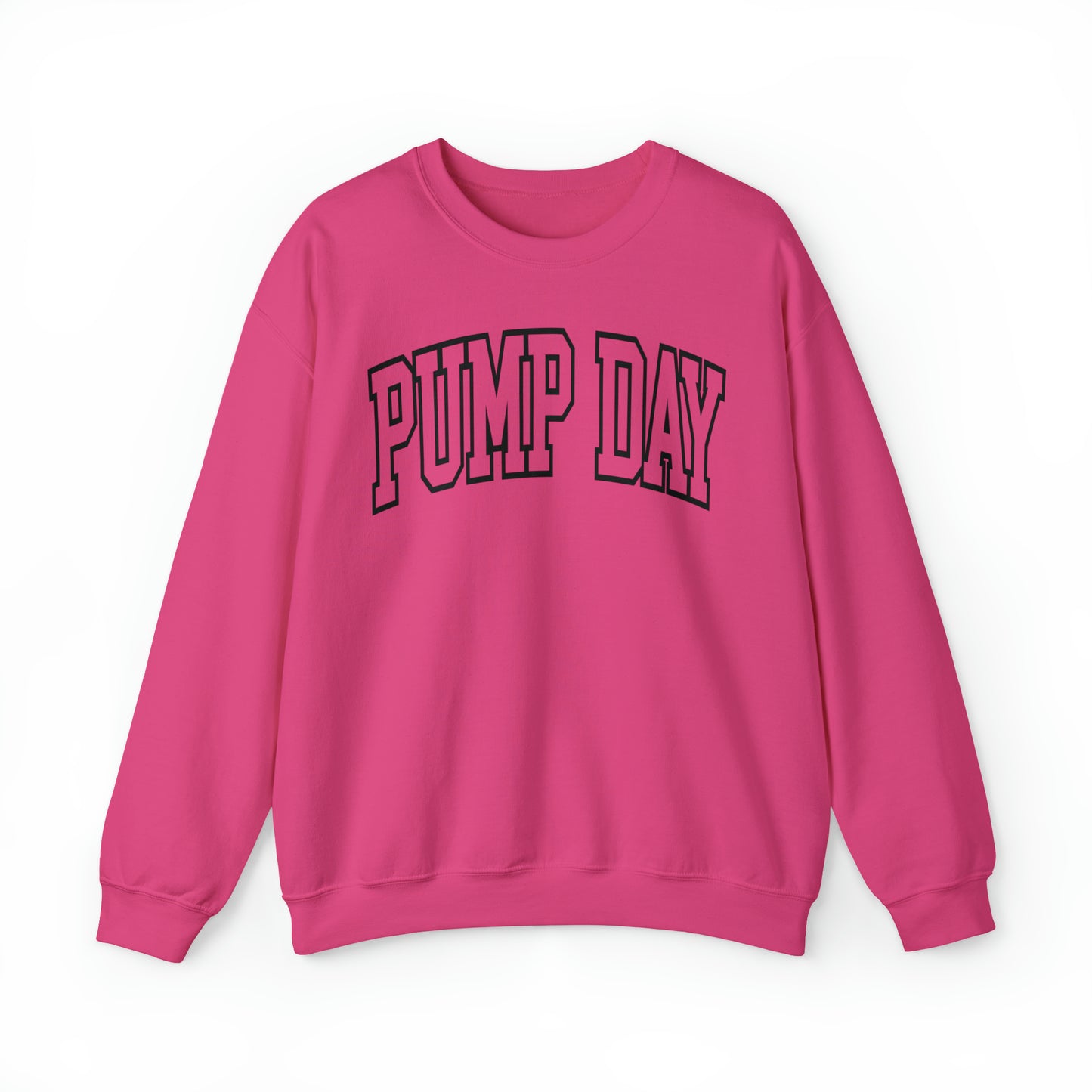 Pump Day Sweatshirt