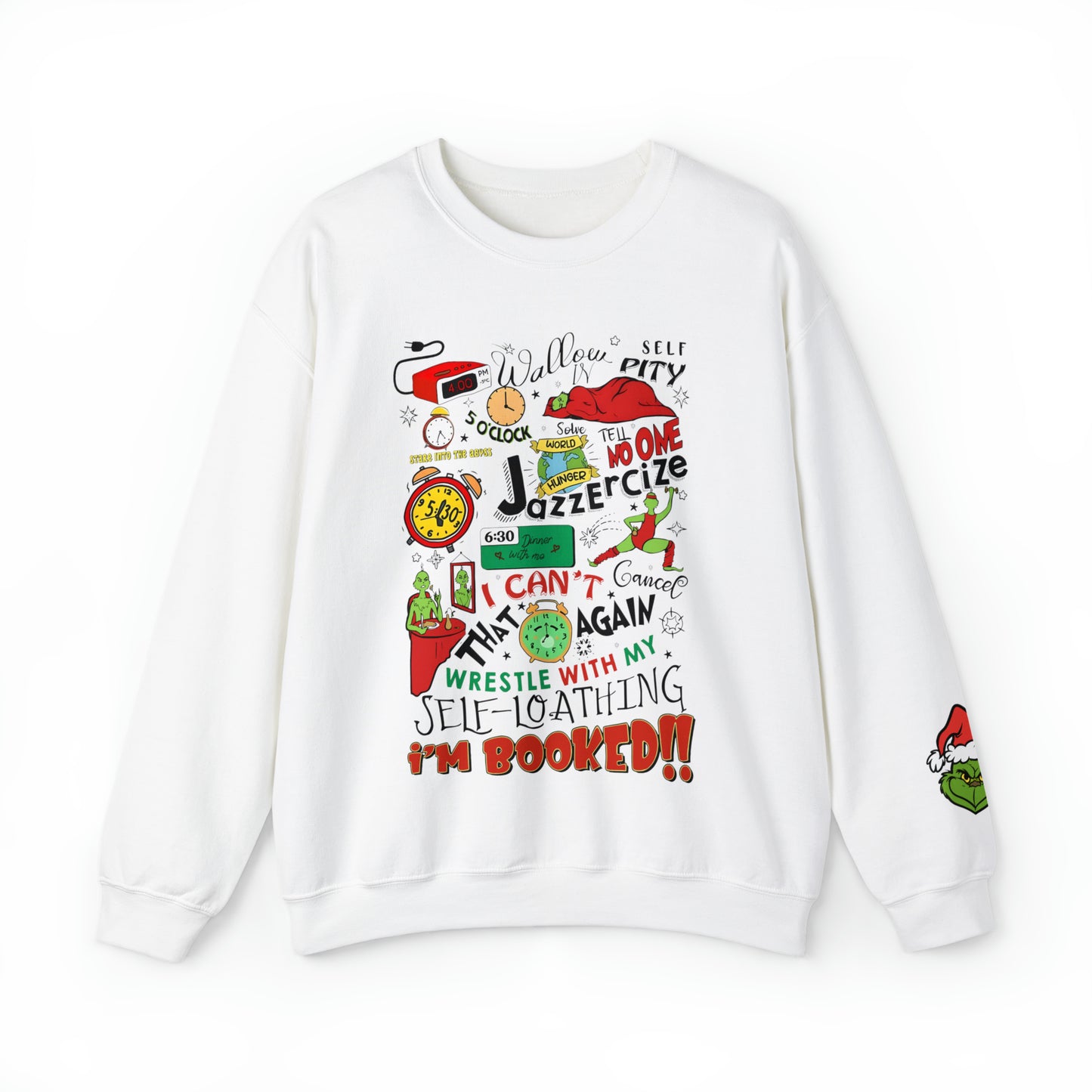 Grinch I’m Booked Sweatshirt