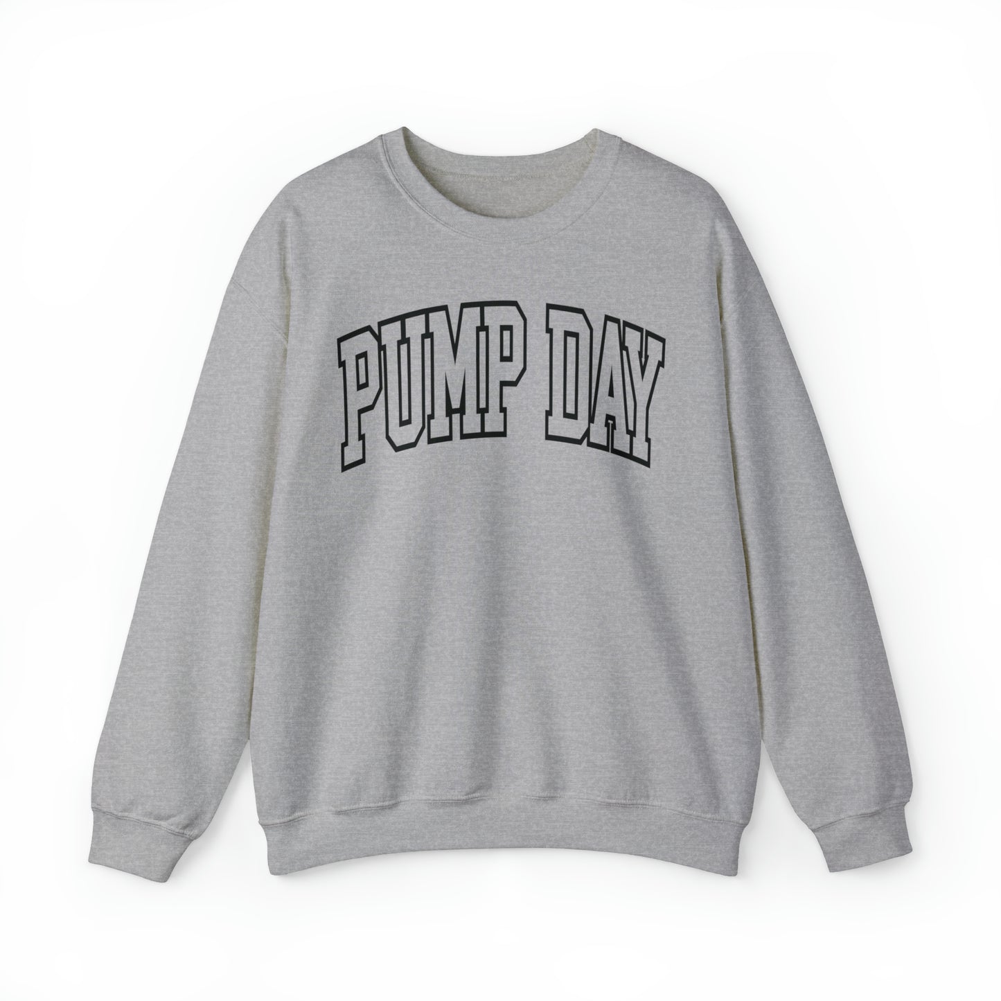 Pump Day Sweatshirt