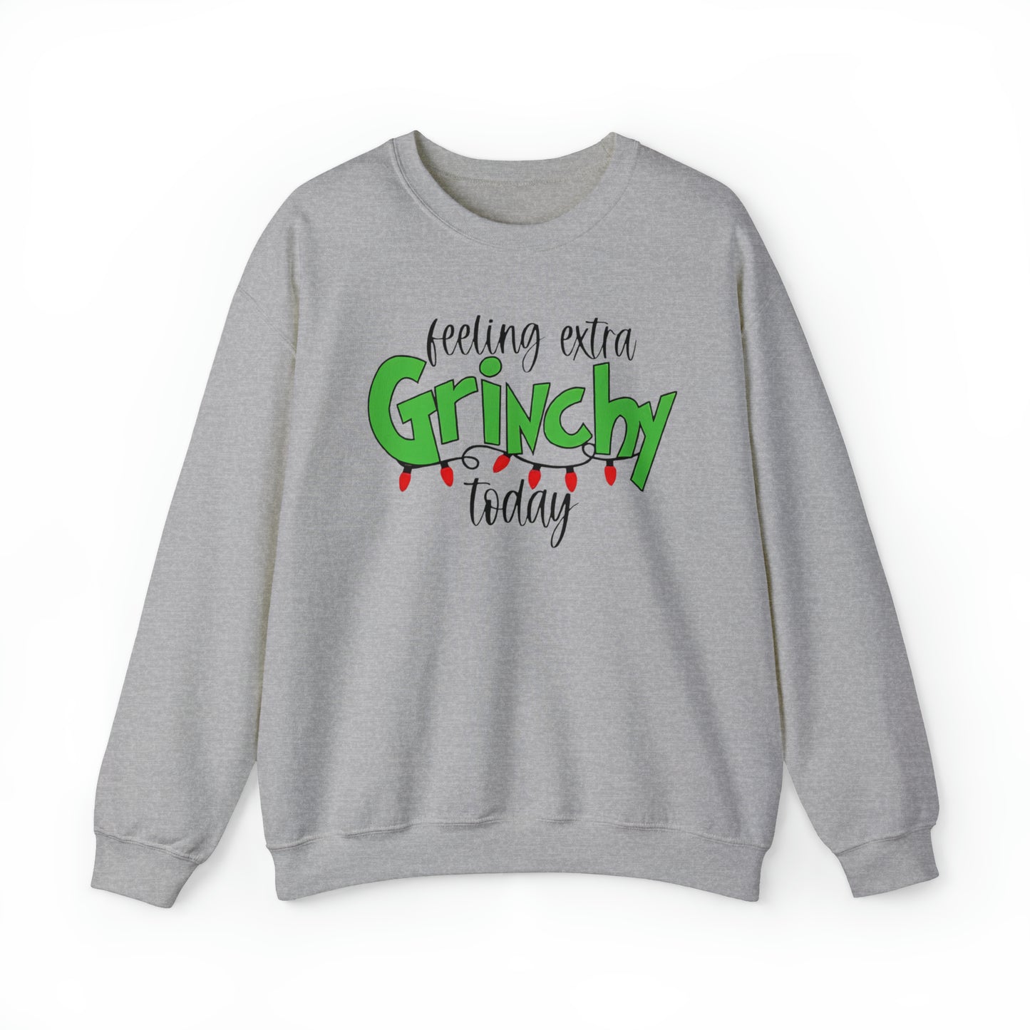 Feeling Extra Grinchy Sweatshirt