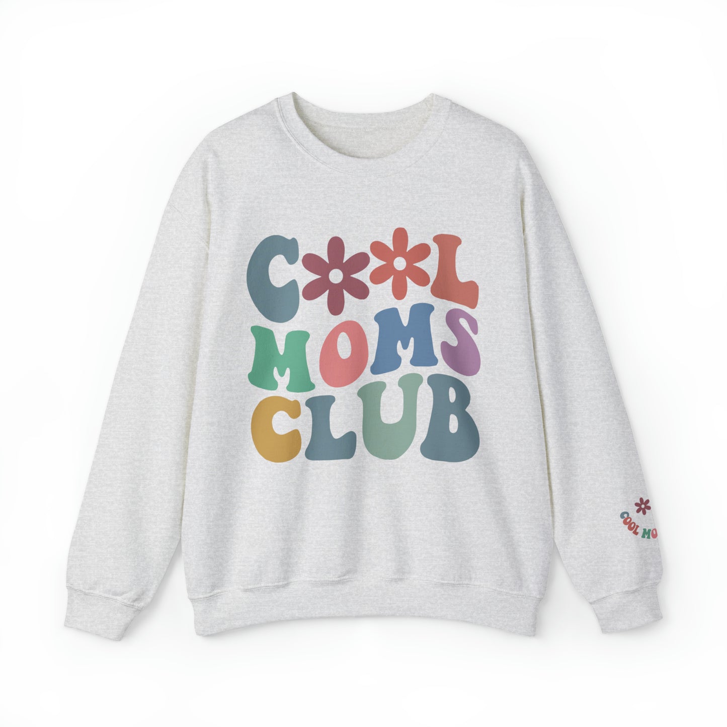 Cool Moms Club Sweatshirt