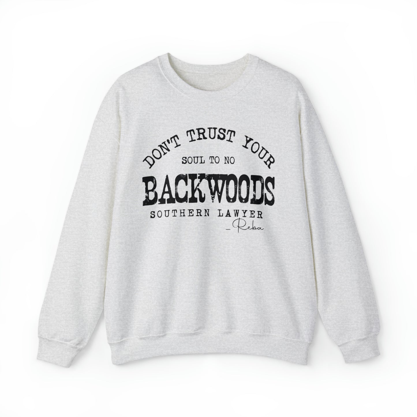 Backwood’s Southern Lawyer Sweatshirt