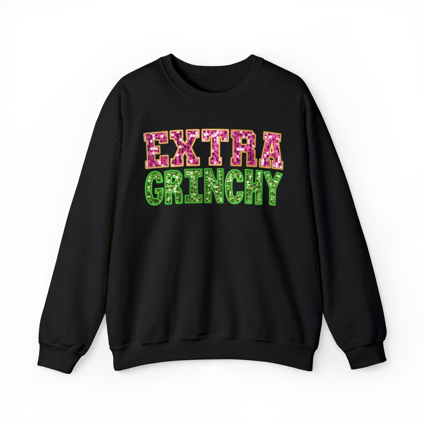 Extra Grinchy Sweatshirt