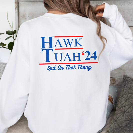 Hawk Tuah Sweatshirt