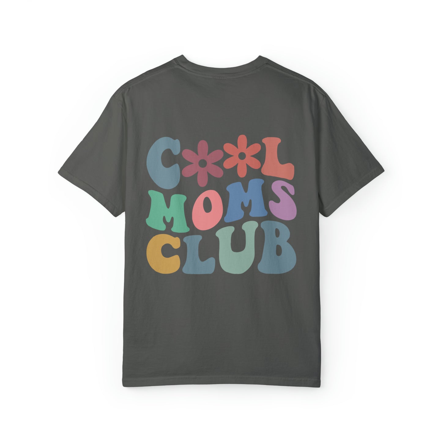 Cool Moms Club T-Shirt