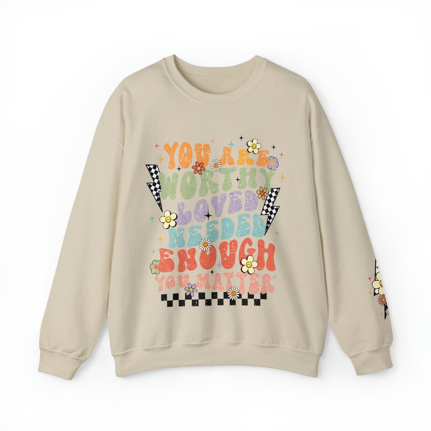 You Are Worthy Sweatshirt