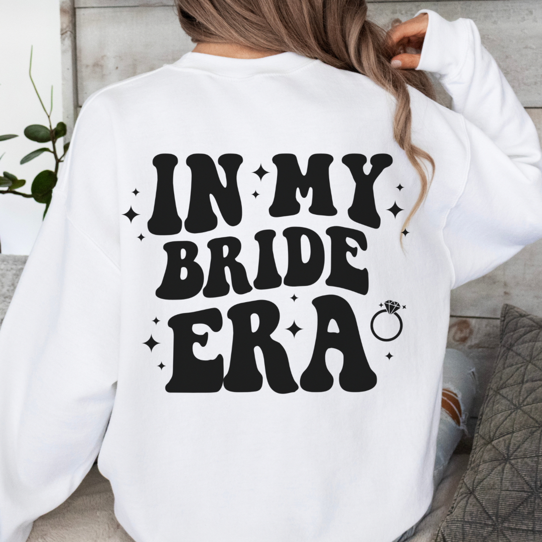 In My Bride Era Sweatshirt