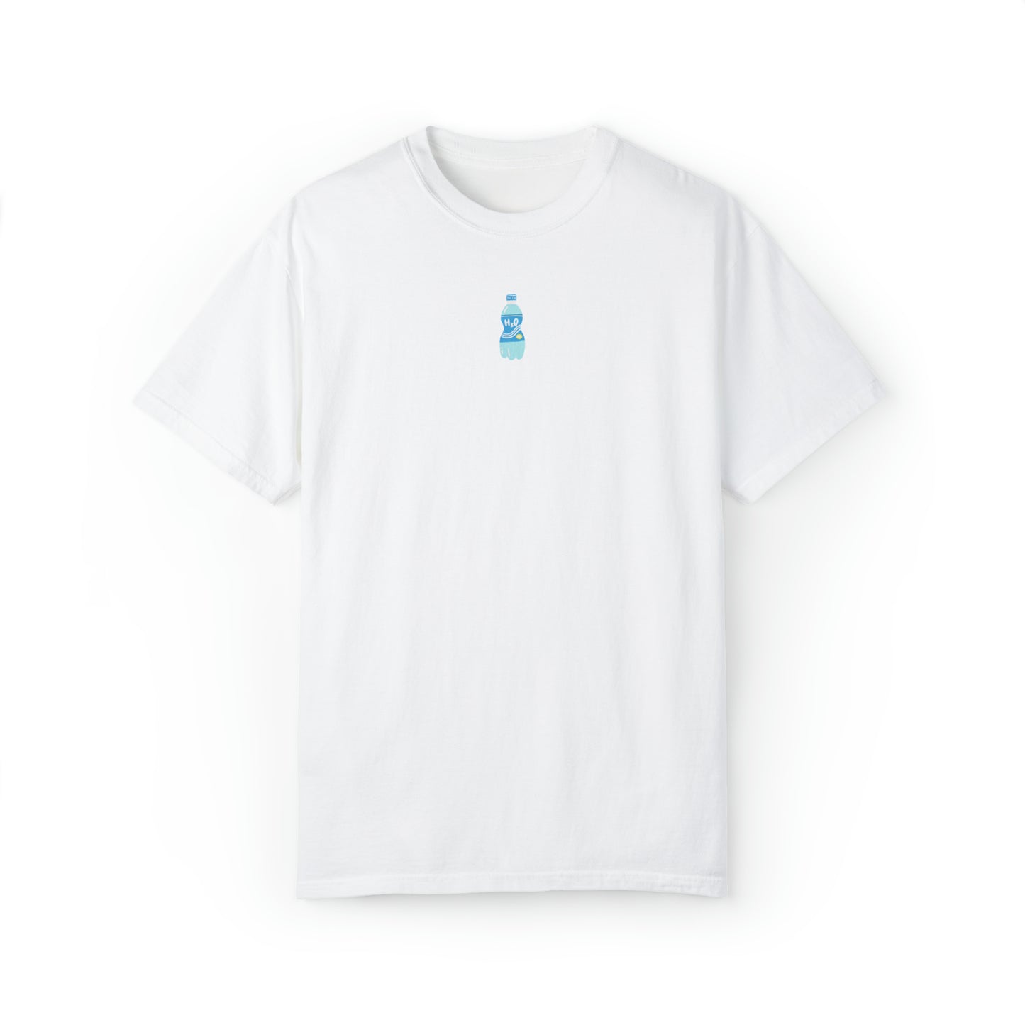 Drink Your Water T-Shirt