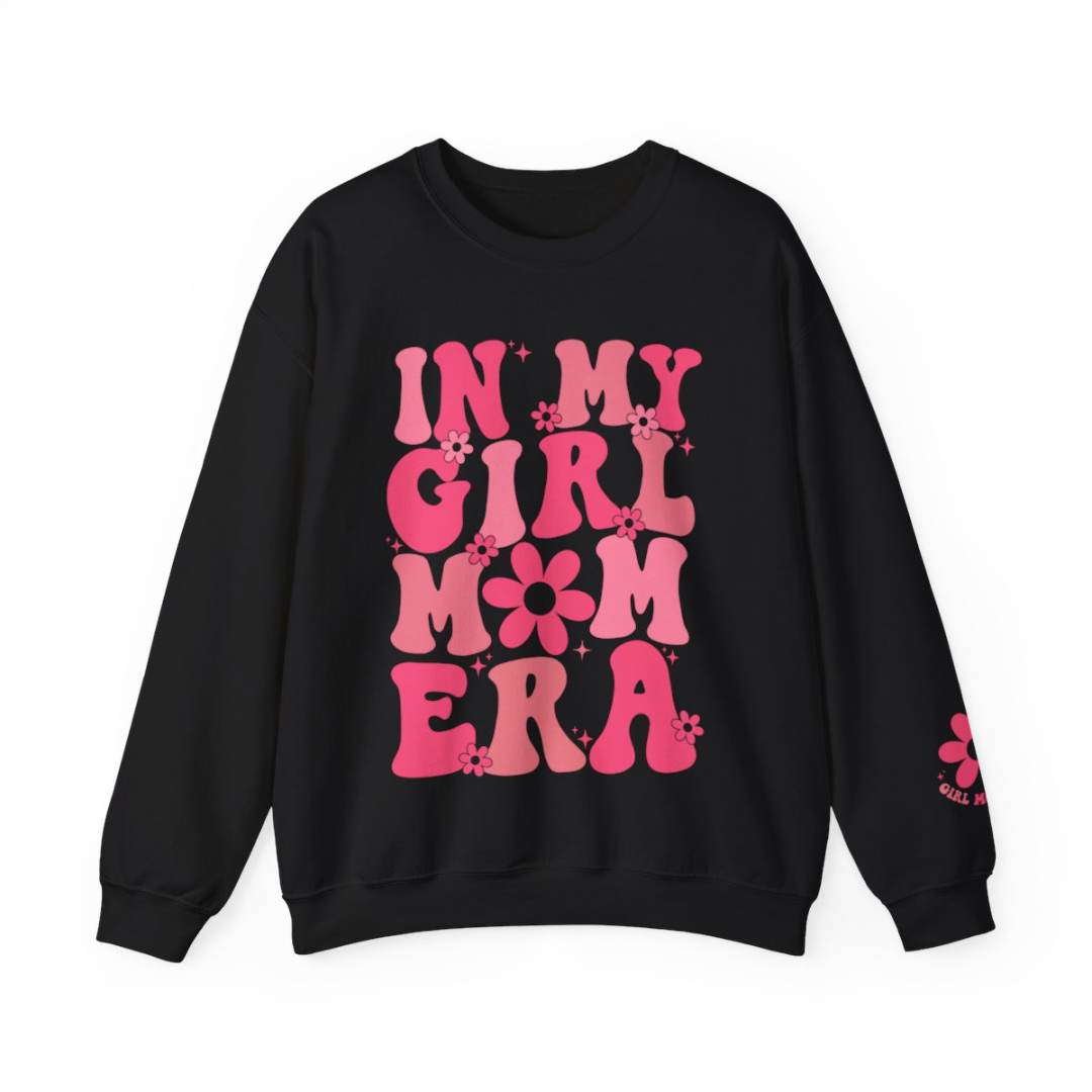 Girl Mom Era Sweatshirt