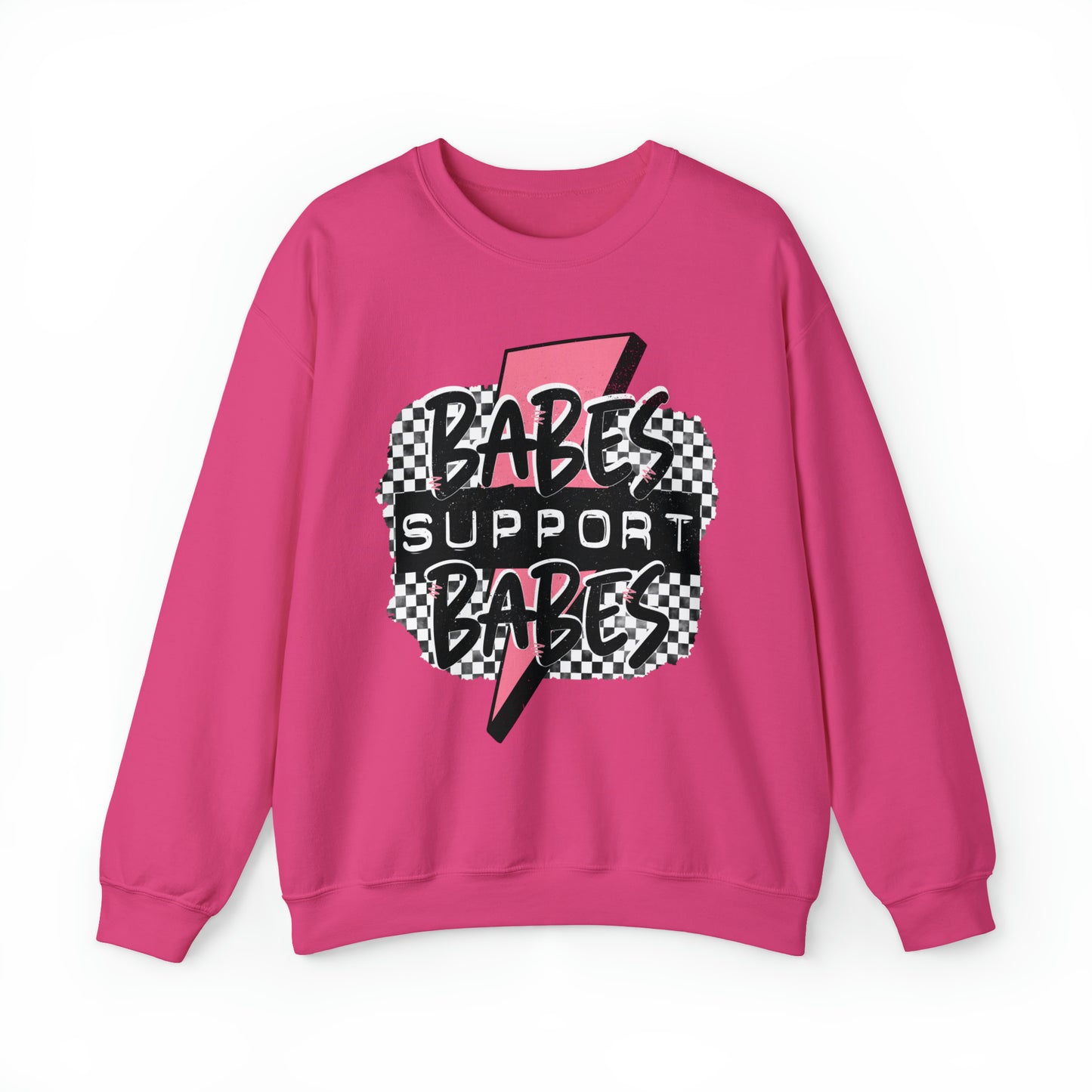 Babes Support Babes Sweatshirt