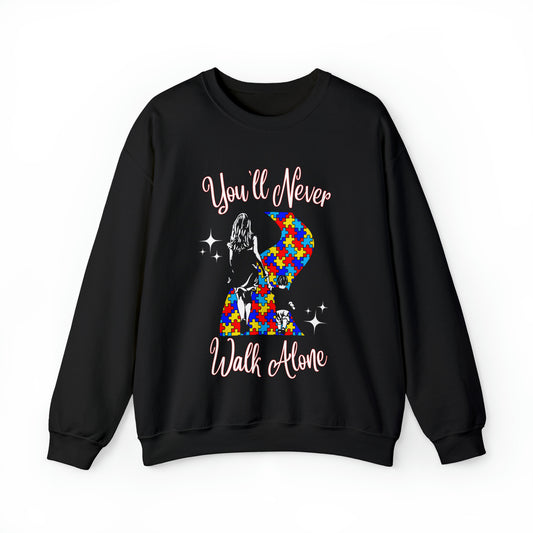 You’ll Never Walk Alone Sweatshirt