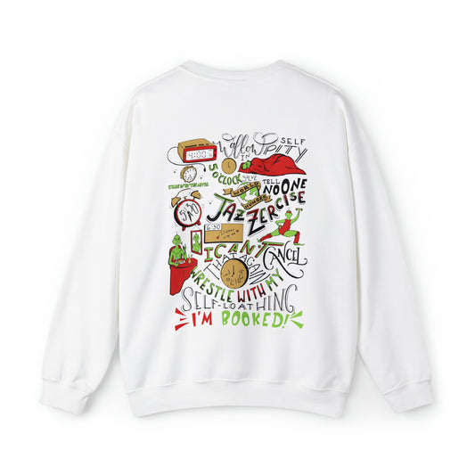 Grinch I Can’t Sweatshirt