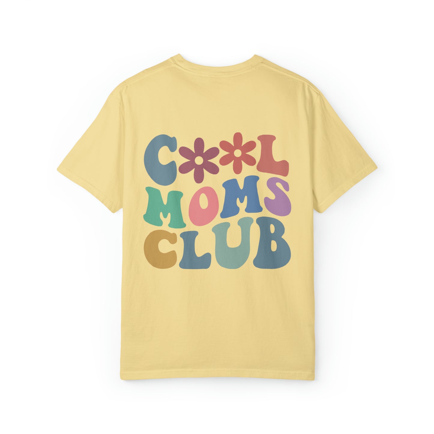 Cool Moms Club T-Shirt