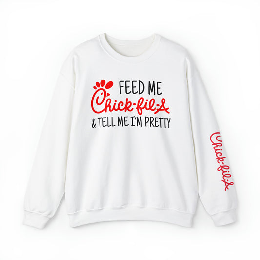 Feed Me Chick-Fil-A Sweatshirt