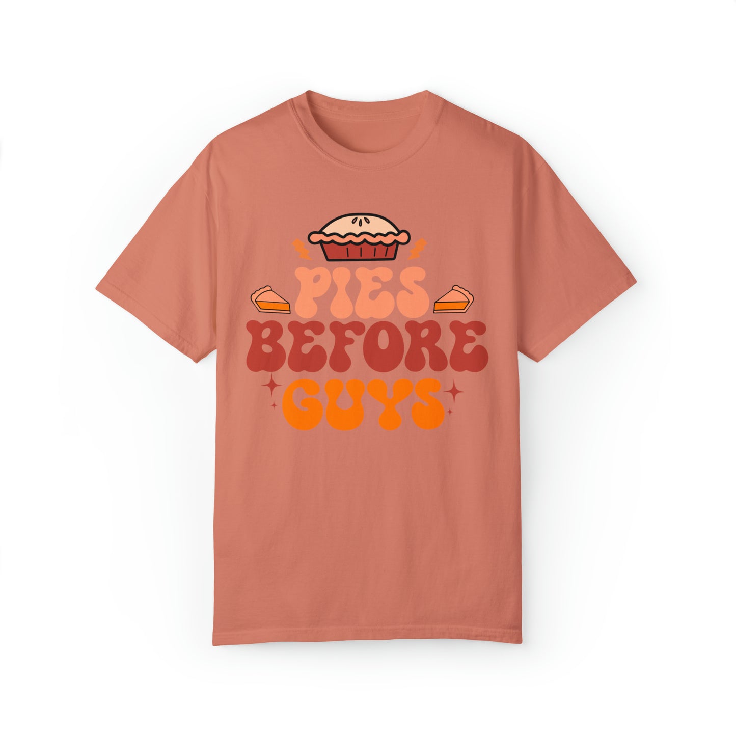 Pies Before Guys T-Shirt