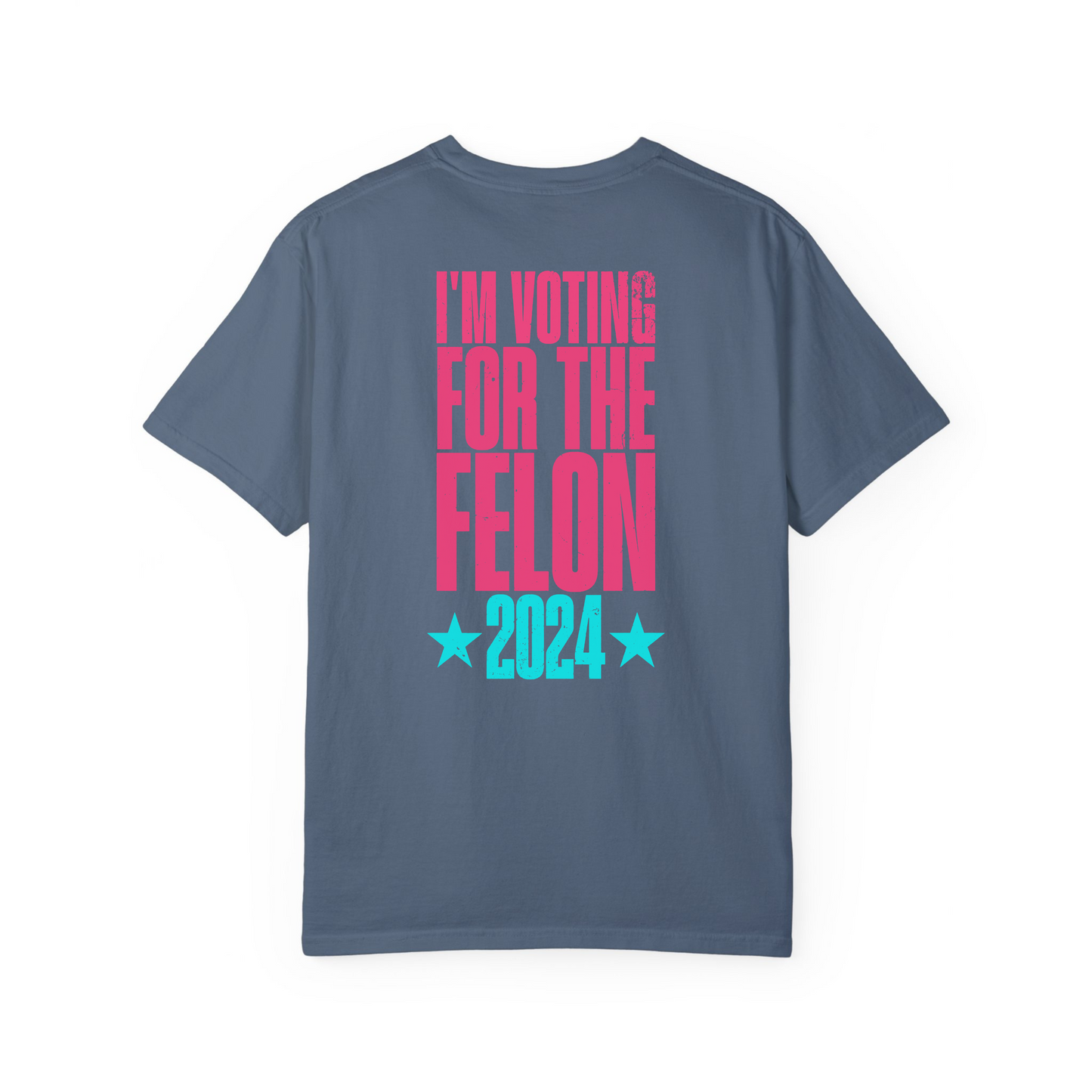 Neon I'm Voting For The Felon Trump T-Shirt