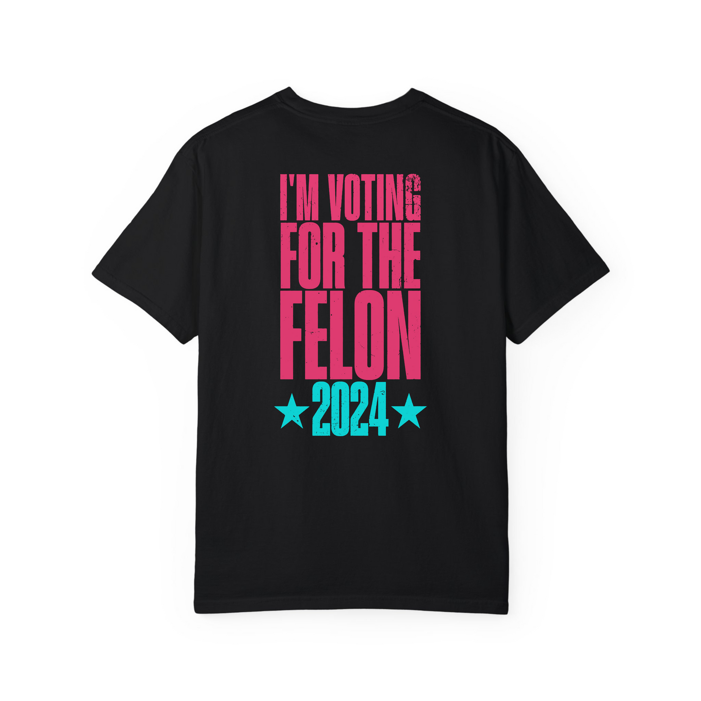 Neon I'm Voting For The Felon Trump T-Shirt