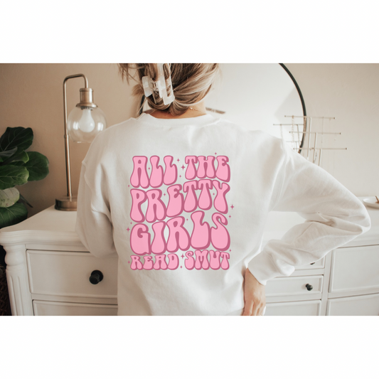 Pretty Girls Read Smut Sweatshirt