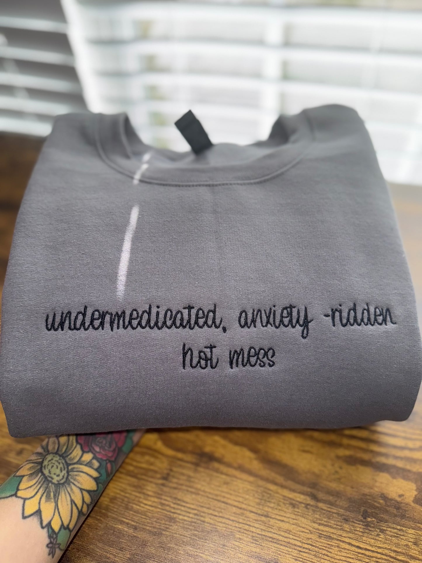 Hot Mess With Anxiety Embroidered Sweatshirt