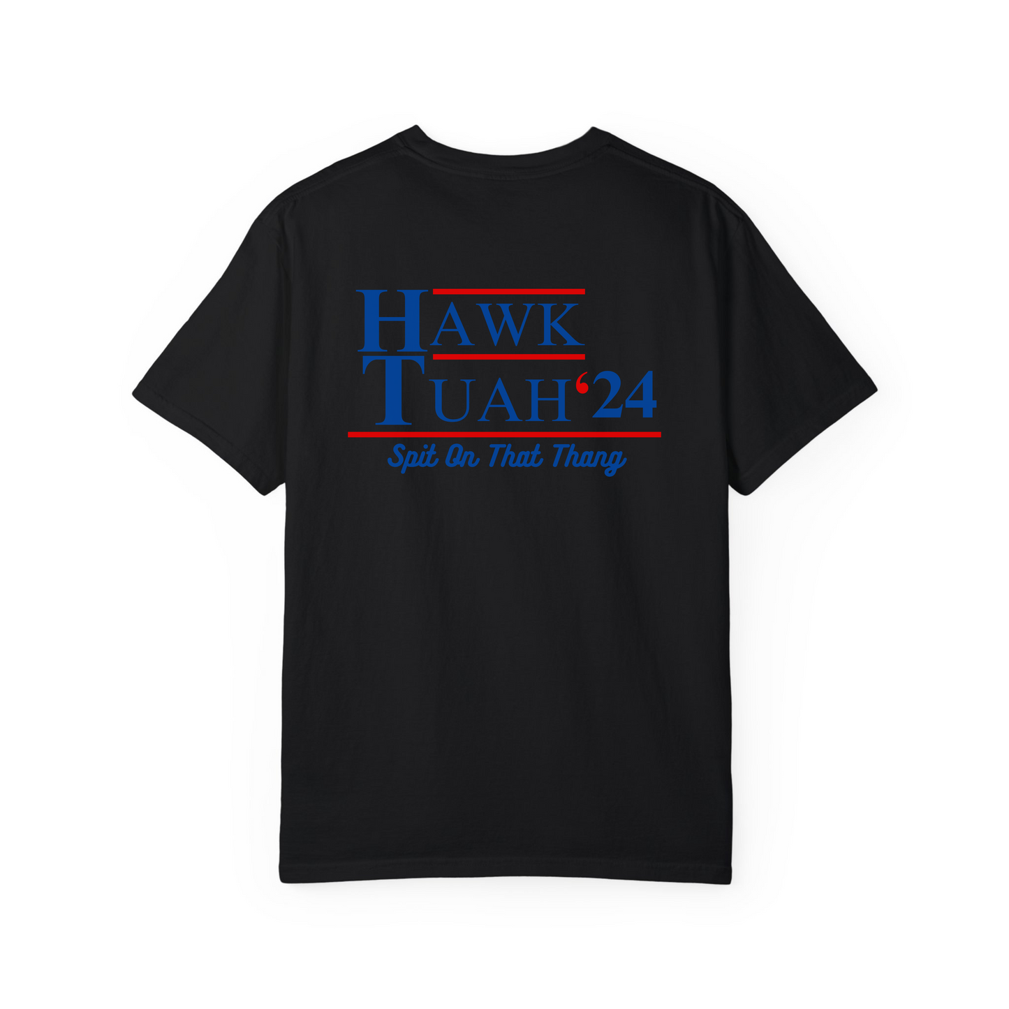 Hawk Tuah T-Shirt