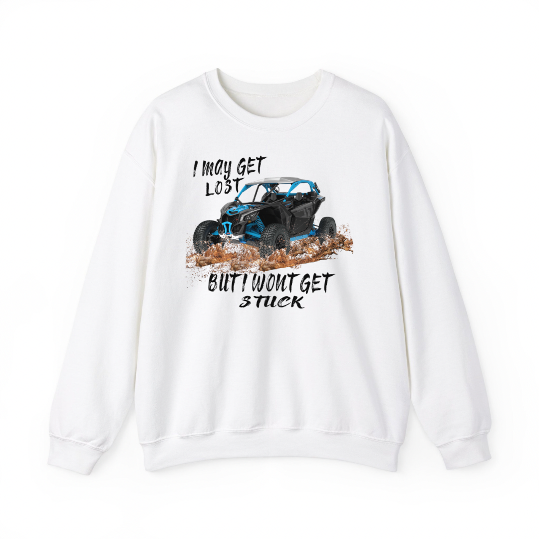 I Wont Get Stuck Mudding Sweatshirt